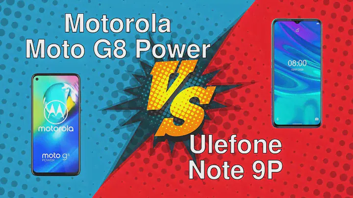 Motorola Moto G8 Power vs Ulefone Note 9P