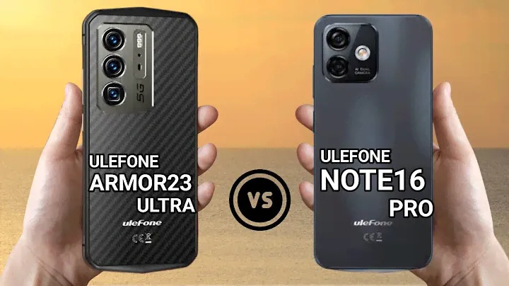 Ulefone Note 16 pro vs Ulefone Armor 23 ultra: Specs Update