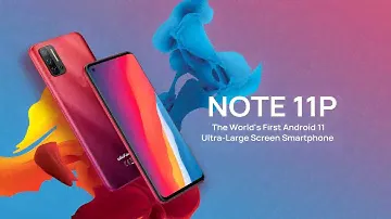 Introducing the Ulefone Note 11P - The World’s First Android 11 Ultra-Large Screen Smartphone