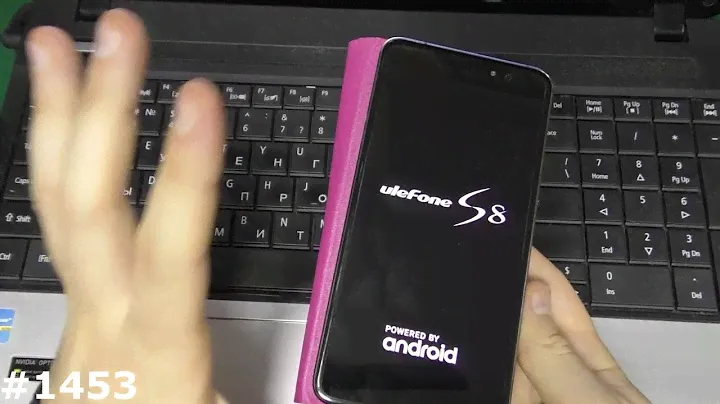 Прошивка, Разблокировка FRP и Hard Reset Ulefone S8 Pro