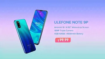Ulefone Note 9P - Full Details!